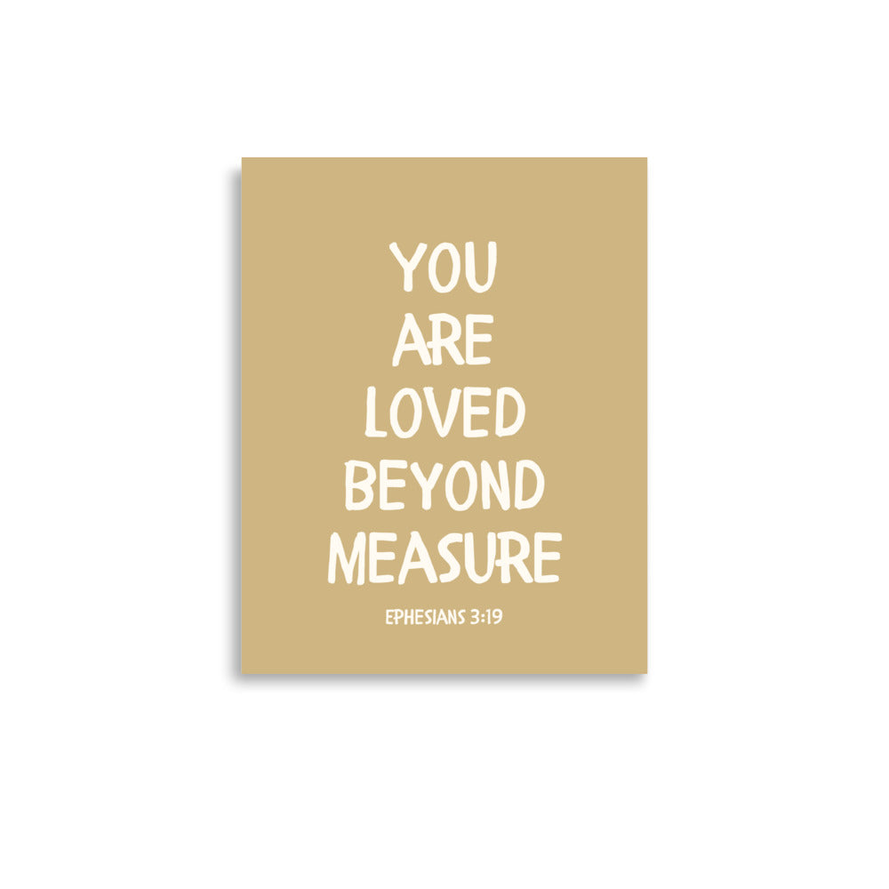 Ephesians 3:19 - “You Are Loved Beyond Measure” – Framed Bible Verse Print