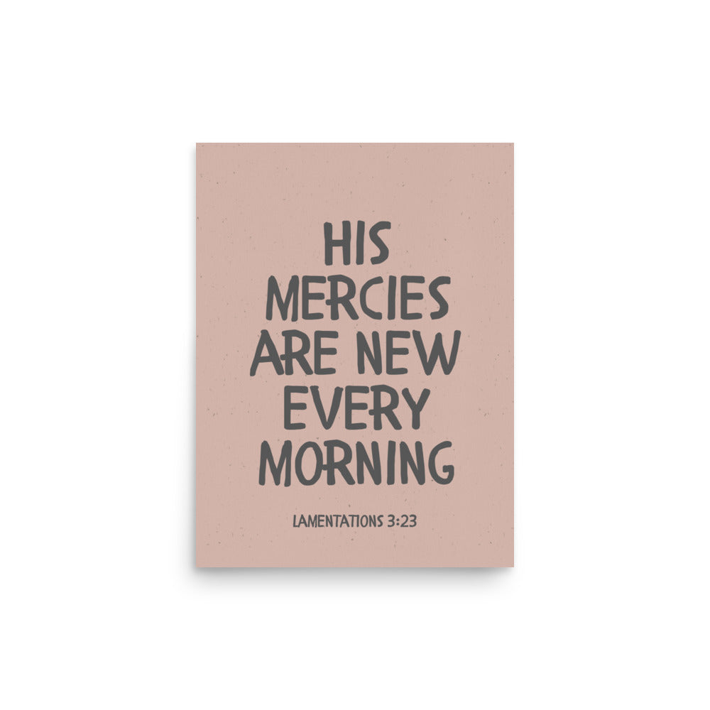Lamentations 3:23, KJV - “His Mercies Are New Every Morning” – Framed Bible Verse Print