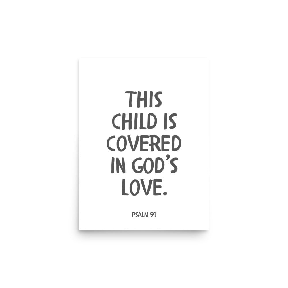 “This Child Is Covered in God’s Love” – Psalm 91 Framed Nursery Print