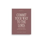 Commit Your Way: Psalm 37:5 Premium Matte Bible Verse Art
