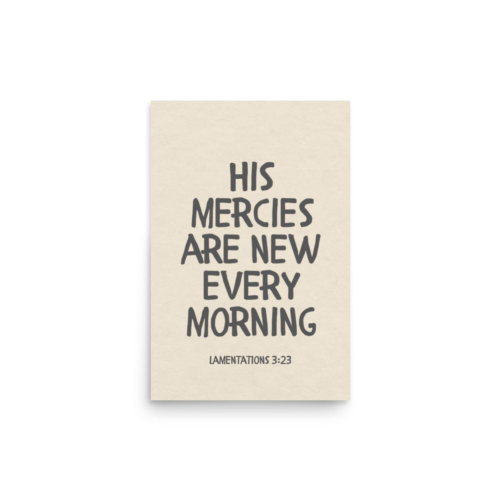 Lamentations 3:23, KJV - “His Mercies Are New Every Morning” – Framed Bible Verse Print