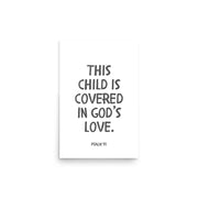 “This Child Is Covered in God’s Love” – Psalm 91 Framed Nursery Print
