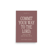 Commit Your Way: Psalm 37:5 Premium Matte Bible Verse Art