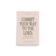 Commit Your Way: Psalm 37:5 Premium Matte Bible Verse Art