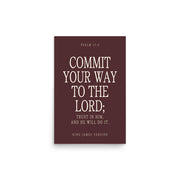 Commit Your Way: Psalm 37:5 Premium Matte Bible Verse Art