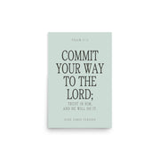 Commit Your Way: Psalm 37:5 Premium Matte Bible Verse Art