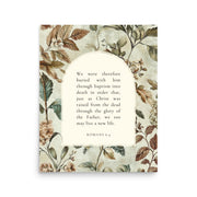 Romans 6:4 Botanical Background 16X20