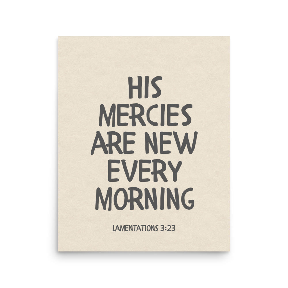 Lamentations 3:23, KJV - “His Mercies Are New Every Morning” – Framed Bible Verse Print