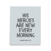 Lamentations 3:23, KJV - “His Mercies Are New Every Morning” – Framed Bible Verse Print