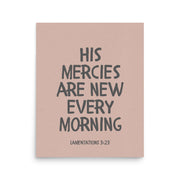 Lamentations 3:23, KJV - “His Mercies Are New Every Morning” – Framed Bible Verse Print