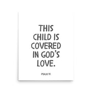 “This Child Is Covered in God’s Love” – Psalm 91 Framed Nursery Print