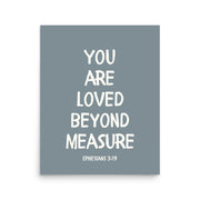 Ephesians 3:19 - “You Are Loved Beyond Measure” – Framed Bible Verse Print