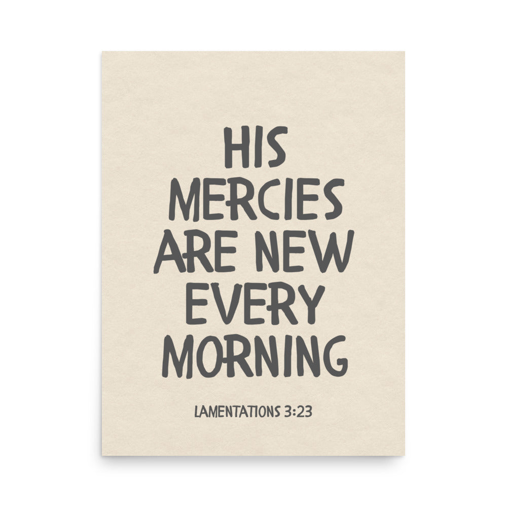 Lamentations 3:23, KJV - “His Mercies Are New Every Morning” – Framed Bible Verse Print