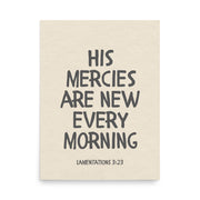 Lamentations 3:23, KJV - “His Mercies Are New Every Morning” – Framed Bible Verse Print