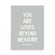 Ephesians 3:19 - “You Are Loved Beyond Measure” – Framed Bible Verse Print