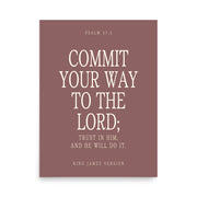 Commit Your Way: Psalm 37:5 Premium Matte Bible Verse Art