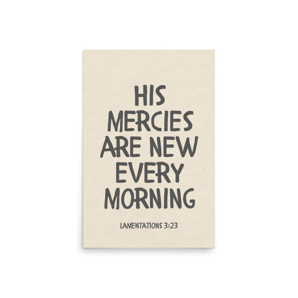 Lamentations 3:23, KJV - “His Mercies Are New Every Morning” – Framed Bible Verse Print
