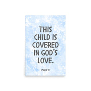 “This Child Is Covered in God’s Love” – Psalm 91 Framed Nursery Print
