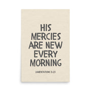 Lamentations 3:23, KJV - “His Mercies Are New Every Morning” – Framed Bible Verse Print