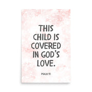 “This Child Is Covered in God’s Love” – Psalm 91 Framed Nursery Print