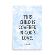 “This Child Is Covered in God’s Love” – Psalm 91 Framed Nursery Print