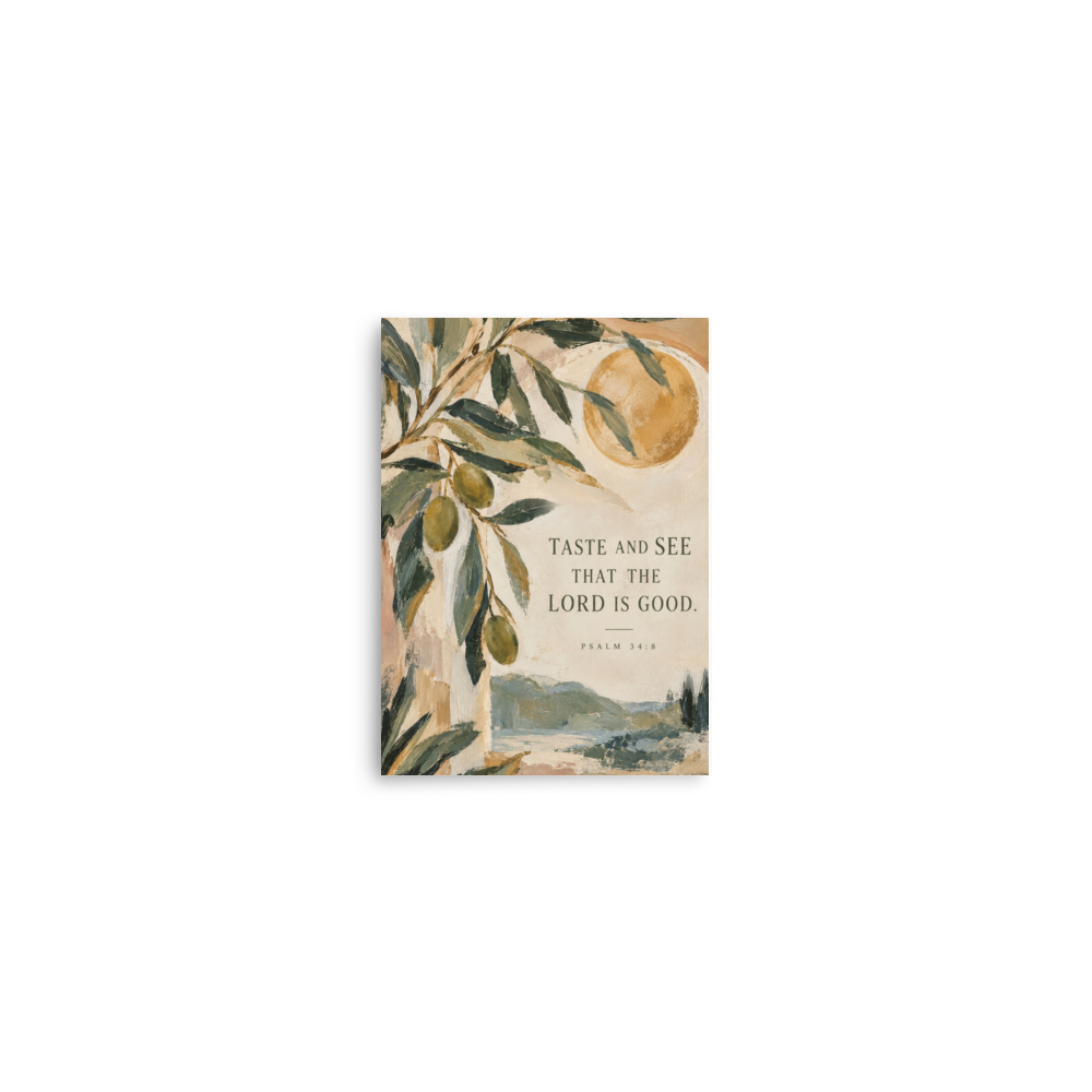 Taste and See Psalm 34:8 — Unframed Matte Paper / 5″×7″ portrait mockup