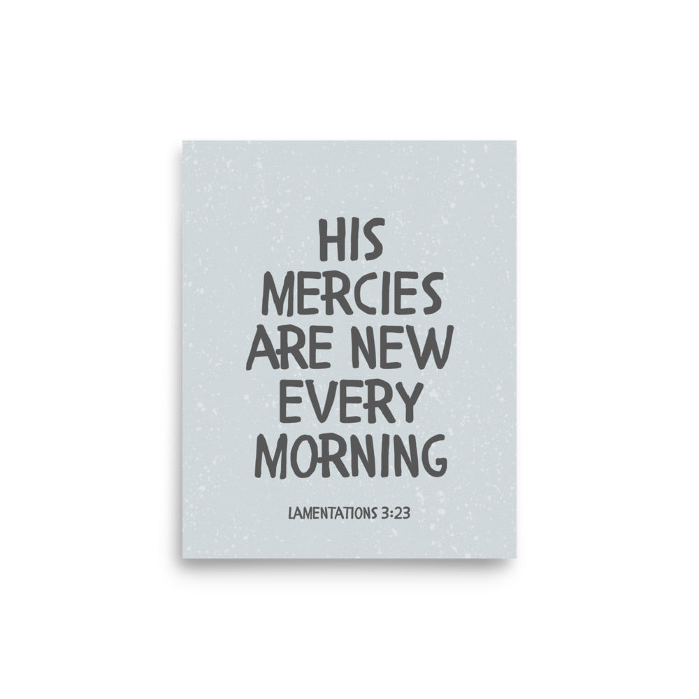 Lamentations 3:23, KJV - “His Mercies Are New Every Morning” – Framed Bible Verse Print