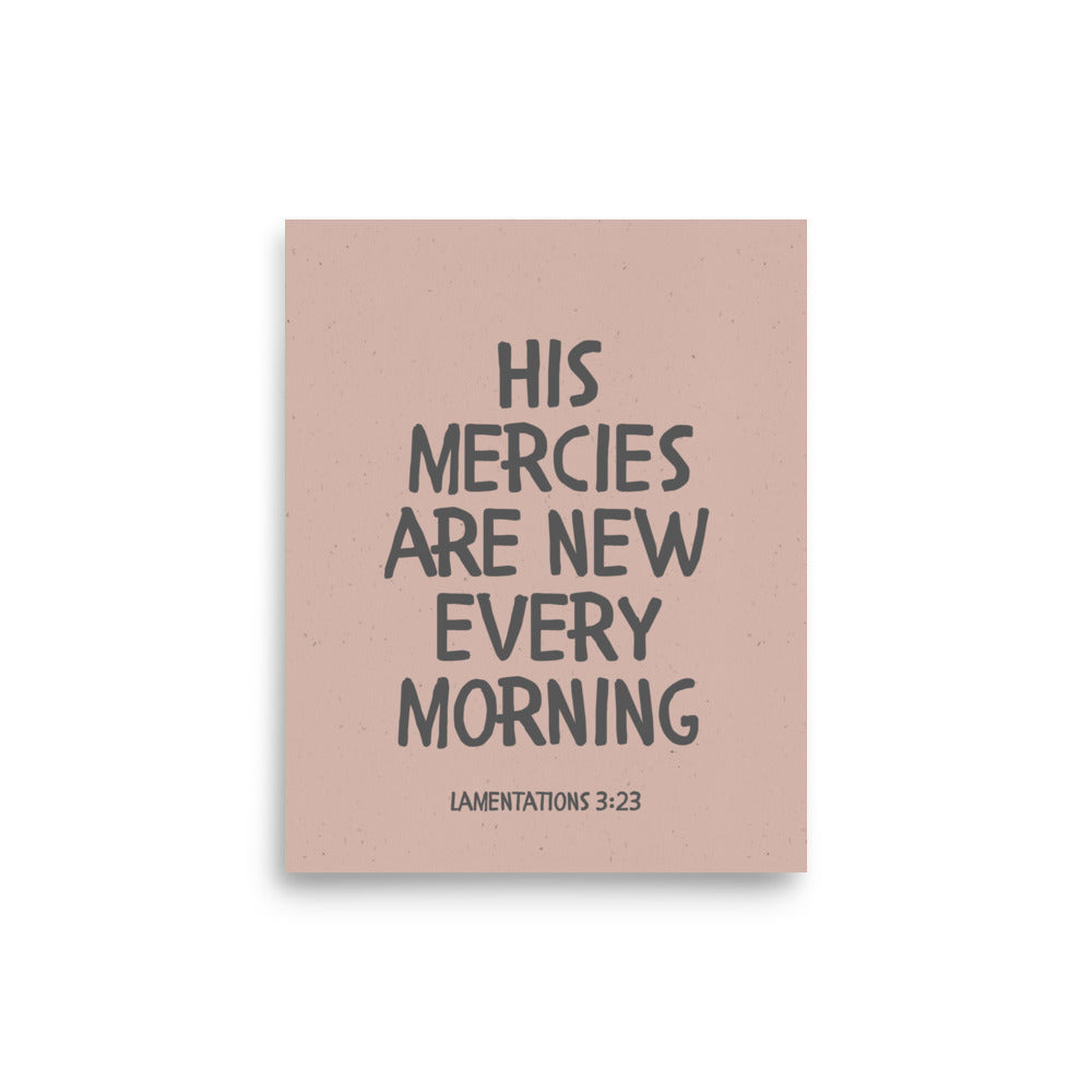 Lamentations 3:23, KJV - “His Mercies Are New Every Morning” – Framed Bible Verse Print