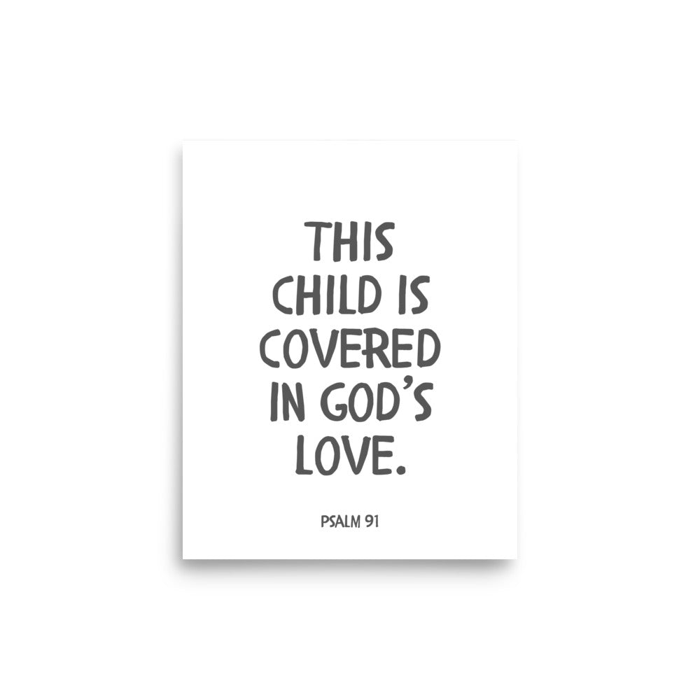“This Child Is Covered in God’s Love” – Psalm 91 Framed Nursery Print