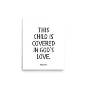 “This Child Is Covered in God’s Love” – Psalm 91 Framed Nursery Print