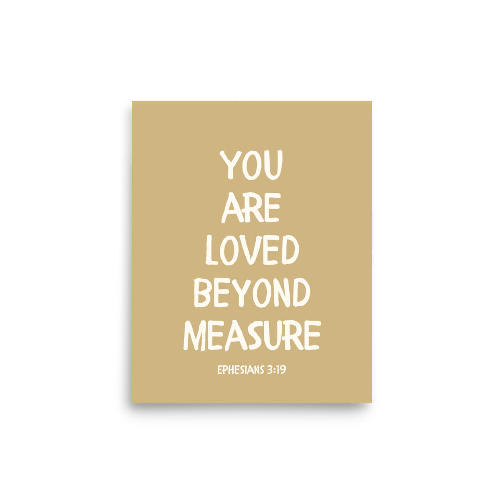 Ephesians 3:19 - “You Are Loved Beyond Measure” – Framed Bible Verse Print