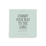 Commit Your Way: Psalm 37:5 Premium Matte Bible Verse Art