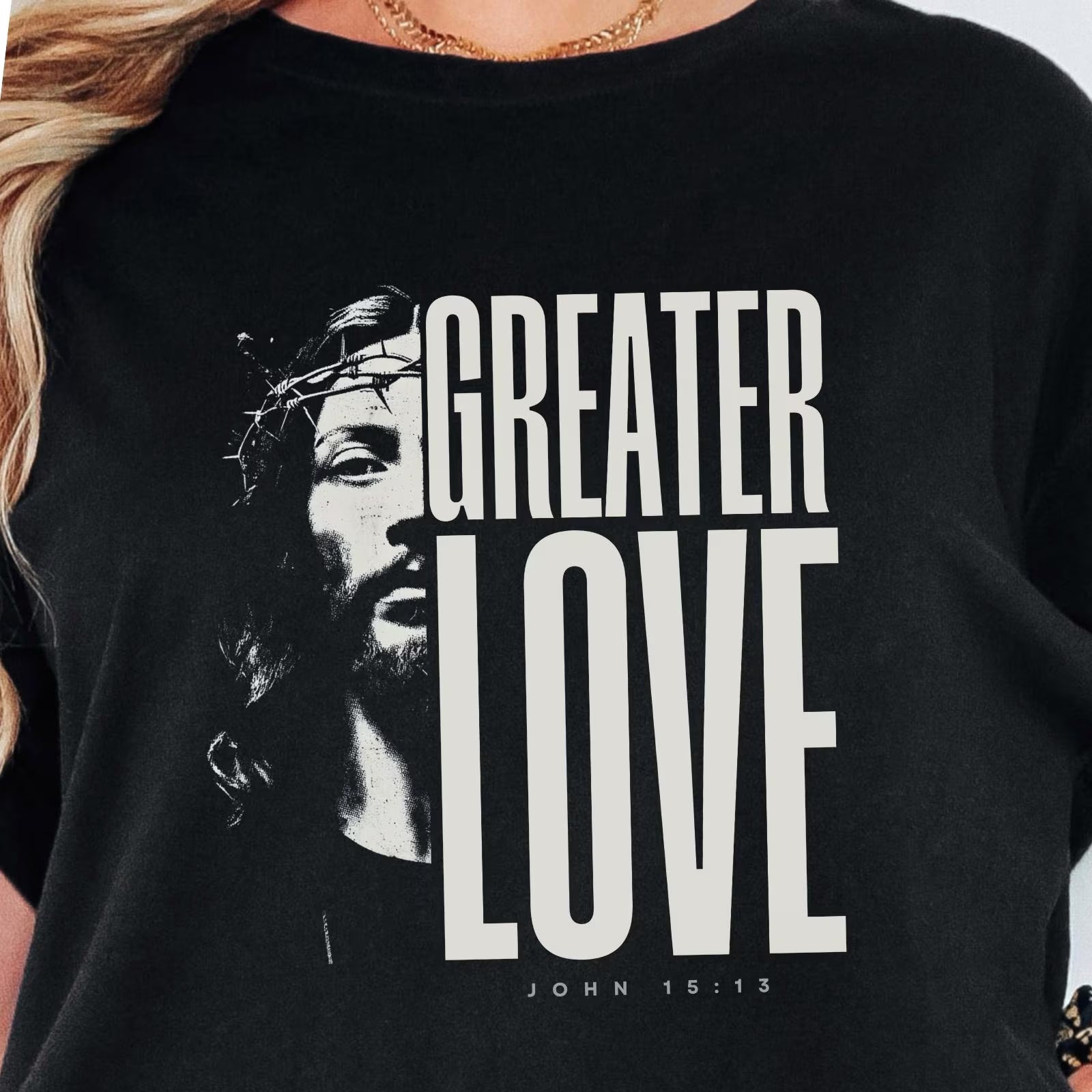 Greater Love T-Shirt For Men & Woman