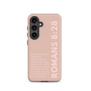 Romans 8:28 - Tough Case for iPhone and Samsung